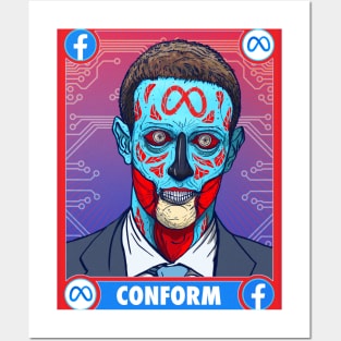 ZUCKERBERG - CONFORM AND CONSUME Posters and Art